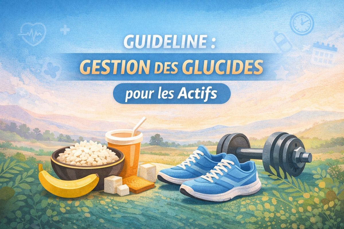 Guideline – Gestion Des Glucides Chez Le Sportif amateur et les actifs